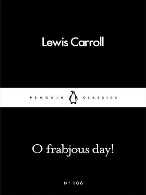 cover image of O Frabjous Day!